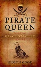 Cover art for Pirate Queen: The Life Of Grace O'Malley 1530-1603