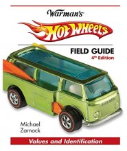 Cover art for Hot Wheels Field Guide: Values and Identification (Warman's Field Guides Hot Wheels: Values & Identification)