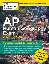 Cover art for Cracking the AP Human Geography Exam, 2020 Edition: Practice Tests & Prep for the NEW 2020 Exam (College Test Preparation)