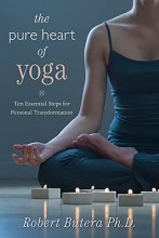 Cover art for The Pure Heart of Yoga: Ten Essential Steps for Personal Transformation
