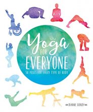 Cover art for Yoga for Everyone: 50 Poses For Every Type of Body