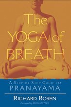 Cover art for The Yoga of Breath: A Step-by-Step Guide to Pranayama