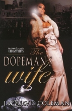 Cover art for The Dopeman's Wife: Part 1 of Dopeman's Trilogy