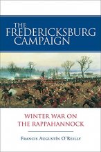 Cover art for The Fredericksburg Campaign: Winter War on the Rappahannock