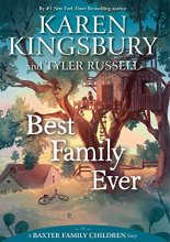 Cover art for Best Family Ever (A Baxter Family Children Story)