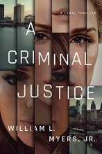 Cover art for A Criminal Justice (Philadelphia Legal)