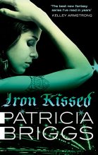 Cover art for Iron Kissed (Mercy Thompson 3)