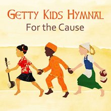 Cover art for Getty Kids Hymnal - For The Cause
