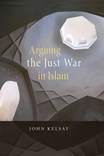 Cover art for Arguing the Just War in Islam