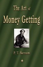 Cover art for The Art of Money Getting: Golden Rules for Making Money