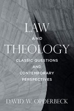 Cover art for Law and Theology: Classic Questions and Contemporary Perspectives