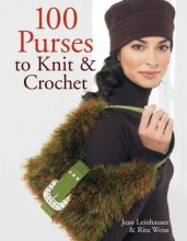 Cover art for 100 Purses to Knit & Crochet