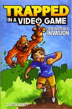 Cover art for Trapped in a Video Game: The Invisible Invasion (Volume 2)