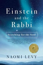 Cover art for Einstein and the Rabbi: Searching for the Soul