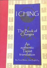 Cover art for I CHING The Book of Changes An authentic Taoist translation