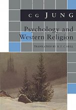 Cover art for Psychology and Western Religion: (From Vols. 11, 18 Collected Works) (Bollingen Series, 653)