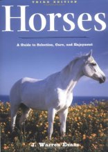 Cover art for Horses: A Guide to Selection, Care, and Enjoyment