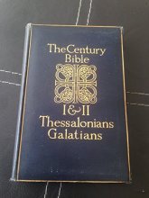 Cover art for The Century Bible (I & II Thessalonians and Galatians)