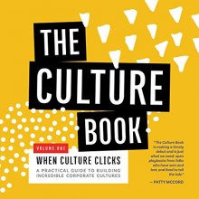 Cover art for The Culture Book: When Culture Clicks | Turn Your Workplace into a Competitive Advantage | Unlock Your Company’s Potential, Maximize Return on Talent