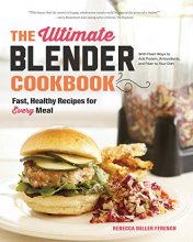 Cover art for The Ultimate Blender Cookbook: Fast, Healthy Recipes for Every Meal