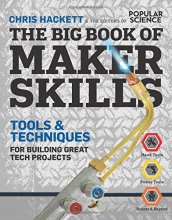 Cover art for The Big Book of Maker Skills (Popular Science): Tools & Techniques for Building Great Tech Projects