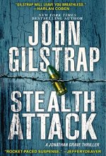 Cover art for Stealth Attack (Jonathan Grave #13)