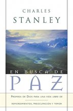Cover art for En busca de paz: Promesas de Dios para una vida libre de remordimiento, preocupación y temor (Spanish Edition)