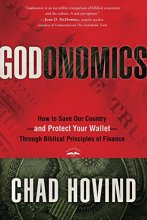 Cover art for Godonomics: How to Save Our Country--and Protect Your Wallet--Through Biblical Principles of Finance
