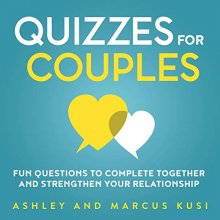 Cover art for Quizzes for Couples: Fun Questions to Complete Together and Strengthen Your Relationship (Activity Books for Couples Series)