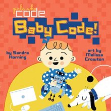 Cover art for Baby Code! (Girls Who Code)