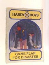 Cover art for Game Plan for Disaster (Hardy Boys Digest, Book 76)
