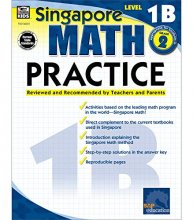 Cover art for Singapore Math Practice Workbook—Level 1B, Grade 2 Math Book, Creating Picture Graphs, Multiplying and Dividing, Telling Time, Counting Money (128 pgs)