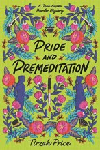 Cover art for Pride and Premeditation (Jane Austen Murder Mysteries, 1)