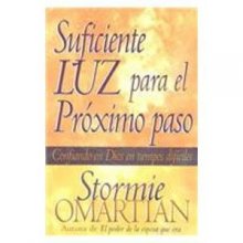 Cover art for Suficiente Luz Para El Proximo Paso: Confiando En Dios En Tiempos Dificiles (Spanish Edition)