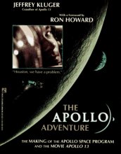 Cover art for The Apollo Adventure: The Making of the Apollo Space Program and the Movie Apollo 13