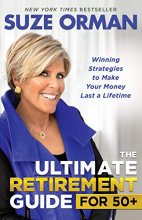 Cover art for The Ultimate Retirement Guide for 50+: Winning Strategies to Make Your Money Last a Lifetime