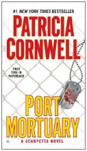 Cover art for Port Mortuary (Series Starter, Scarpetta #18)