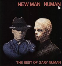 Cover art for New Man Numan The Best of Gary Numan