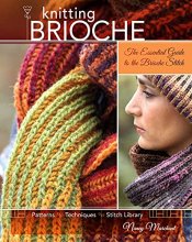 Cover art for Knitting Brioche: The Essential Guide to the Brioche Stitch
