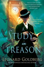 Cover art for A Study in Treason (Series Starter, Daughter of Sherlock Holmes Mysteries #2)