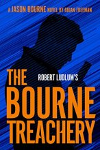 Cover art for Robert Ludlum's The Bourne Treachery (Jason Bourne #16)