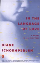Cover art for In the Language of Love: A Novel in 100 Chapters