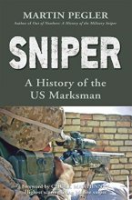 Cover art for Sniper: A History of the US Marksman (General Military)