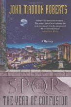 Cover art for SPQR XIII: The Year of Confusion: A Mystery (The SPQR Roman Mysteries)