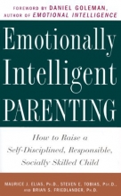 Cover art for Emotionally Intelligent Parenting: How to Raise a Self-Disciplined, Responsible, Socially Skilled Child