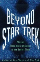 Cover art for Beyond Star Trek - Physics From Alien Invasions to the End of Time