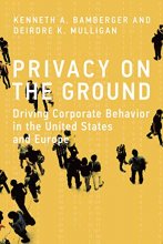 Cover art for Privacy on the Ground: Driving Corporate Behavior in the United States and Europe (Information Policy)