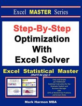 Cover art for Step-By-Step Optimization With Excel Solver - The Excel Statistical Master