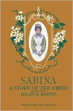 Cover art for Sabina - A Story Of The Amish - Reprint Of The Classis 1905 Edition
