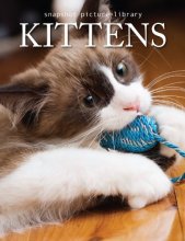 Cover art for Kittens (Snapshot Picture Library) by Weldon Owen (2007) Hardcover